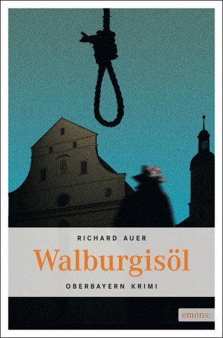 Richard Auer: Walburgisöl