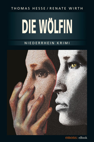 Renate Wirth, Thomas Hesse: Die Wölfin