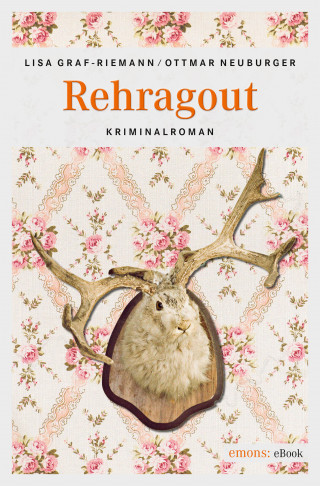 Lisa Graf-Riemann, Ottmar Neuburger: Rehragout