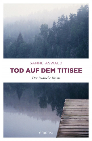 Sanne Aswald: Tod auf dem Titisee