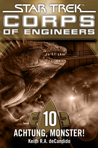 Keith R.A. DeCandido: Star Trek - Corps of Engineers 10: Achtung, Monster!