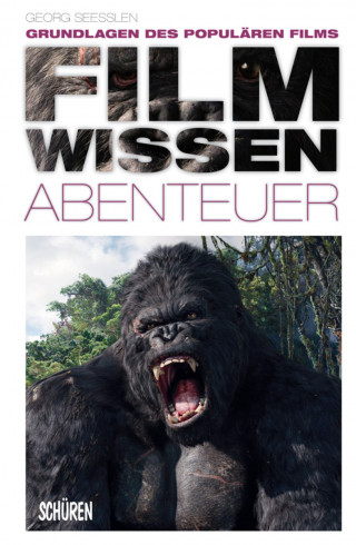 Georg Seeßlen: Filmwissen: Abenteuer