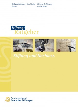 Lutz Förster, Ise Bosch: Stiftung und Nachlass