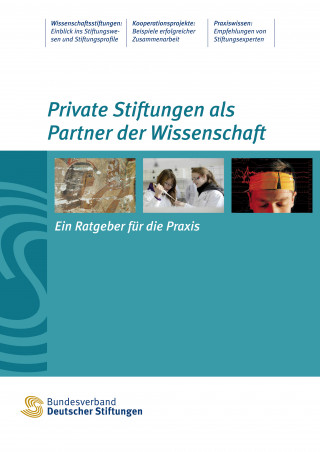 Angelika Fritsche, Veronika Renkes: Private Stiftungen als Partner der Wissenschaft