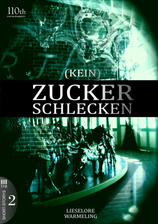 Lieselore Warmeling: (KEIN) ZUCKERSCHLECKEN #2