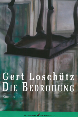 Gert Loschütz: Die Bedrohung