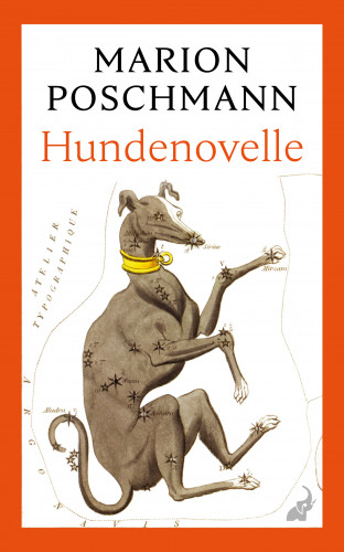 Marion Poschmann: Hundenovelle