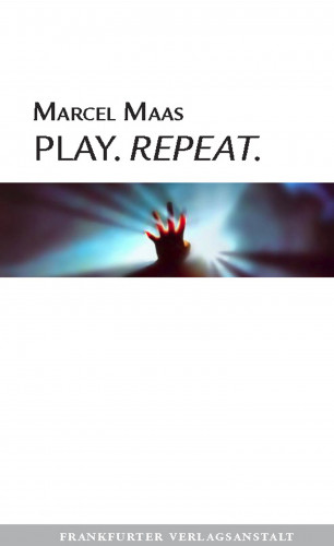 Marcel Maas: Play. Repeat