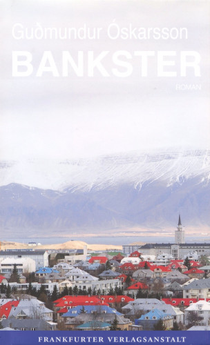 Gudmundur Oskarsson: Bankster