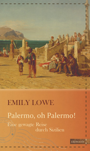 Emily Lowe: Palermo, oh Palermo!