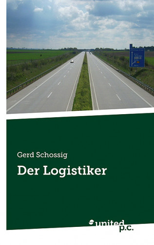 Gerd Schossig: Der Logistiker