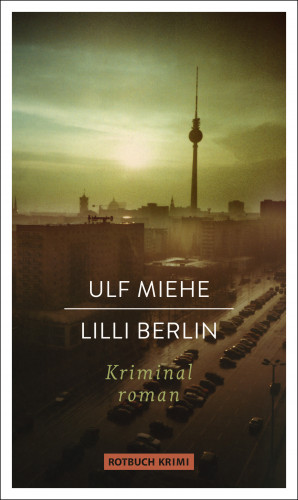 Ulf Miehe: Lilli Berlin