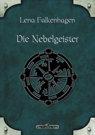 Lena Falkenhagen: DSA 43: Die Nebelgeister