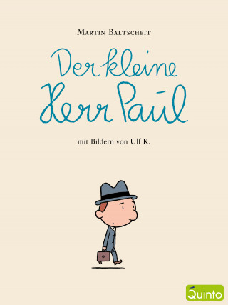 Martin Baltscheit: Der kleine Herr Paul