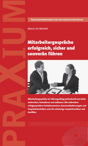 Marco De Micheli: Mitarbeitergespräche erfolgreich, sicher und souverän führen