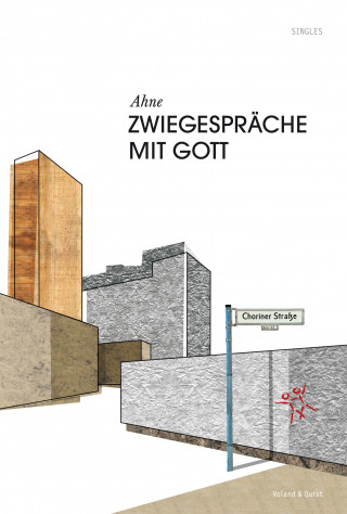 Ahne: Zwiegespräche mit Gott