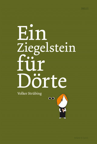 Volker Strübing: Ein Ziegelstein für Dörte