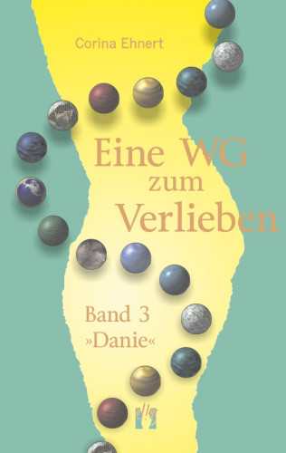 Corina Ehnert: Eine WG zum Verlieben (Band 3: Danie)