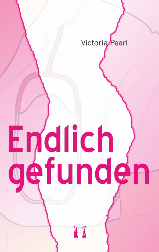 Victoria Pearl: Endlich gefunden