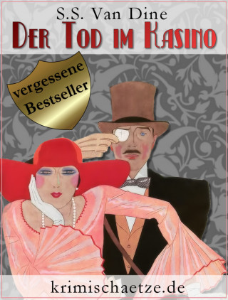 S. S. Van Dine: Der Tod im Kasino