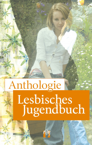 Juliette Bensch: Anthologie Lesbisches Jugendbuch