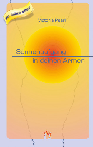 Victoria Pearl: Sonnenaufgang in deinen Armen