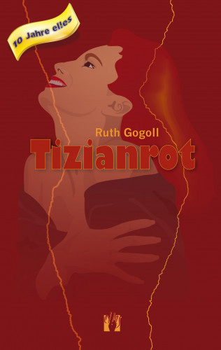 Ruth Gogoll: Tizianrot