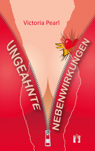 Victoria Pearl: Ungeahnte Nebenwirkungen