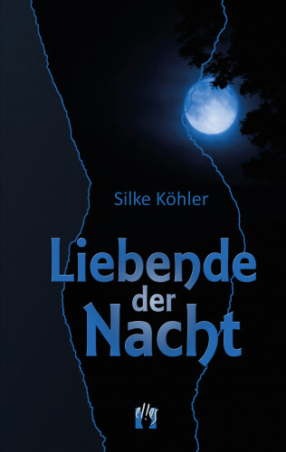 Silke Köhler: Liebende der Nacht