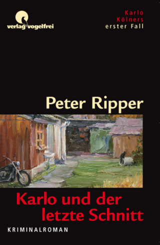 Peter Ripper: Karlo und der letzte Schnitt