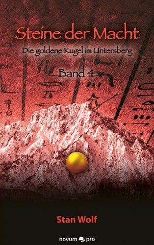 Stan Wolf: Steine der Macht - Band 4