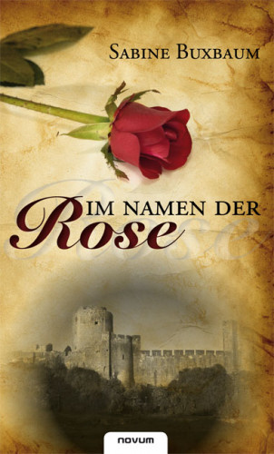 Sabine Buxbaum: Im Namen der Rose