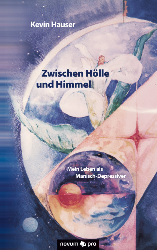 Kevin Hauser: Zwischen Hölle und Himmel