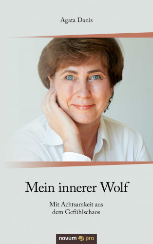 Agata Danis: Mein innerer Wolf