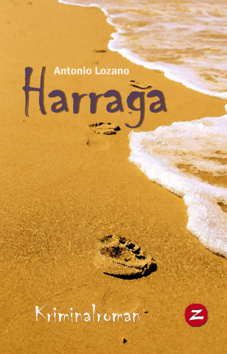 Antonio Lozano: Harraga · Im Netz der Menschenhändler
