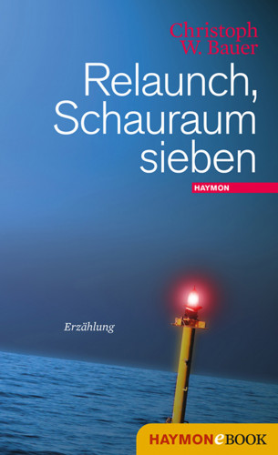 Christoph W. Bauer: Relaunch, Schauraum sieben