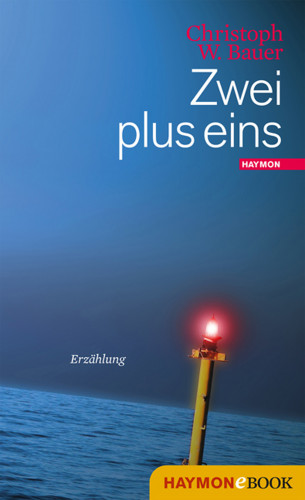 Christoph W. Bauer: Zwei plus eins