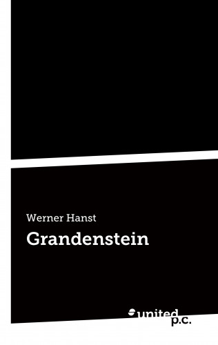 Werner Hanst: Grandenstein