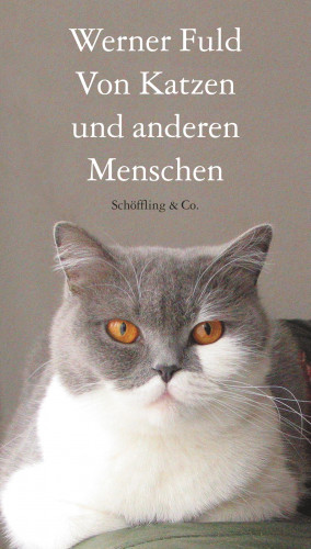 Werner Fuld: Von Katzen und anderen Menschen