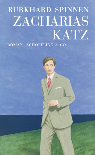 Burkhard Spinnen: Zacharias Katz