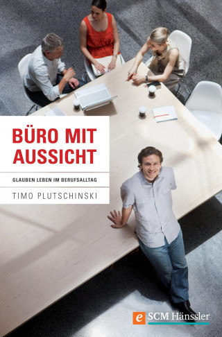 Timo Plutschinski: Büro mit Aussicht