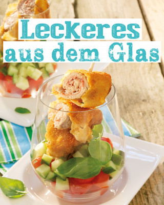 Naumann & Göbel Verlag: Leckeres aus dem Glas