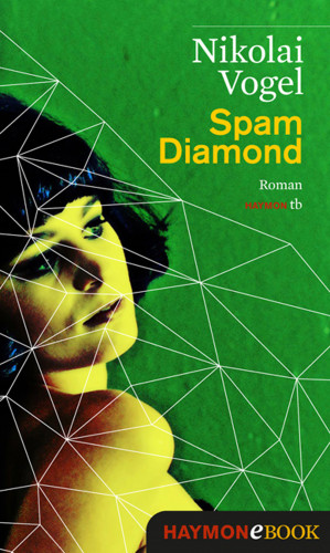 Nikolai Vogel: Spam Diamond