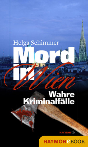 Helga Schimmer: Mord in Wien