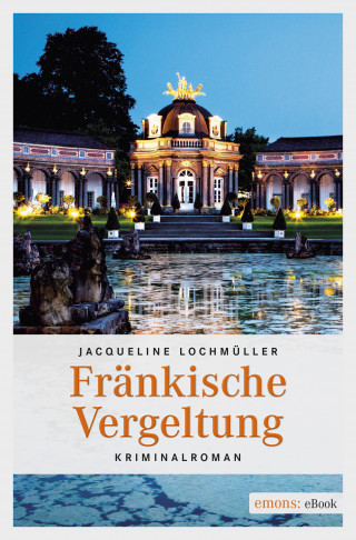 Jacqueline Lochmüller: Fränkische Vergeltung