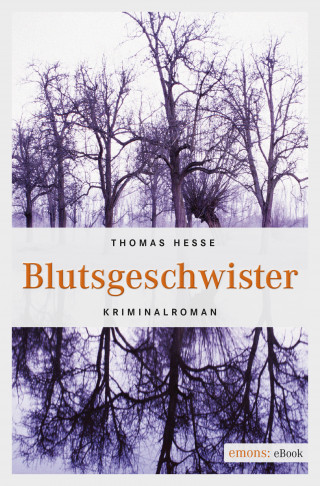 Thomas Hesse: Blutsgeschwister