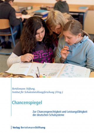 Veronika Manitius, Nils Berkemeier, Winfried Bos: Chancenspiegel