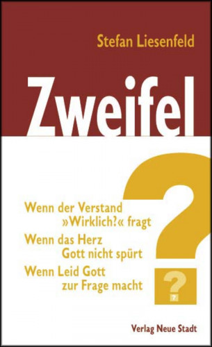 Stefan Liesenfeld: Zweifel