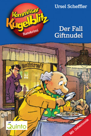 Ursel Scheffler: Kommissar Kugelblitz 18. Der Fall Giftnudel