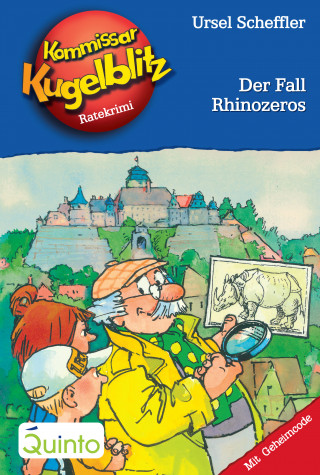 Ursel Scheffler: Kommissar Kugelblitz 29. Der Fall Rhinozeros